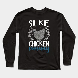 Silkie Chicken Mommy Long Sleeve T-Shirt
